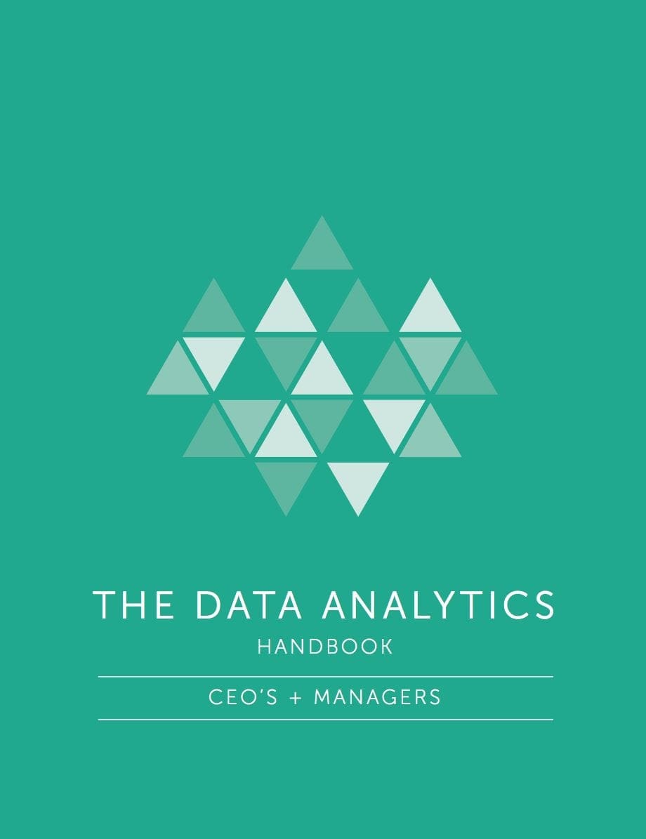 The Data Analytics Handbook: CEOs and Managers - MachineLearningMastery.com