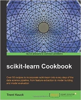 scikit-learn Cookbook Book Review - MachineLearningMastery.com